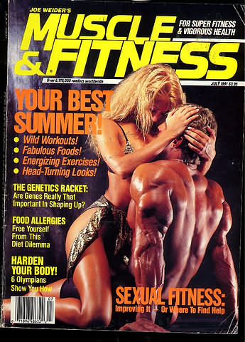 Muscle & Fitness July 1991 magazine back issue Muscle & Fitness magizine back copy Muscle & Fitness July 1991 bodybuilding magazine back issue founded by Canadian entrepreneur Joe Weider in 1935. The Genetics Racket: Are Genes Really That Important In Shaping Up?.