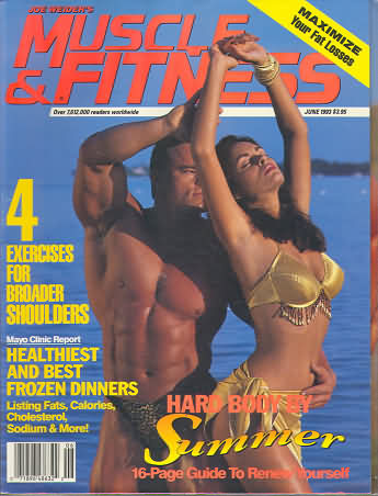 Muscle & Fitness June 1993 magazine back issue Muscle & Fitness magizine back copy Muscle & Fitness June 1993 bodybuilding magazine back issue founded by Canadian entrepreneur Joe Weider in 1935. 4 Exercises For Broader Shoulders .