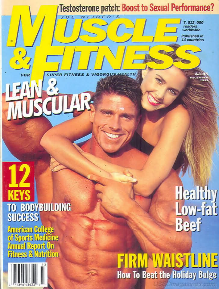Muscle & Fitness December 1993 magazine back issue Muscle & Fitness magizine back copy Muscle & Fitness December 1993 bodybuilding magazine back issue founded by Canadian entrepreneur Joe Weider in 1935. Lean & Muscular.