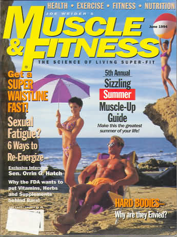 Muscle & Fitness June 1994 magazine back issue Muscle & Fitness magizine back copy Muscle & Fitness June 1994 bodybuilding magazine back issue founded by Canadian entrepreneur Joe Weider in 1935. Get A Super Waistline Fast!.