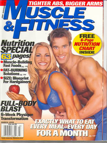 Muscle & Fitness March 1999 magazine back issue Muscle & Fitness magizine back copy Muscle & Fitness March 1999 bodybuilding magazine back issue founded by Canadian entrepreneur Joe Weider in 1935. Tighter ABS, Bigger Arms.