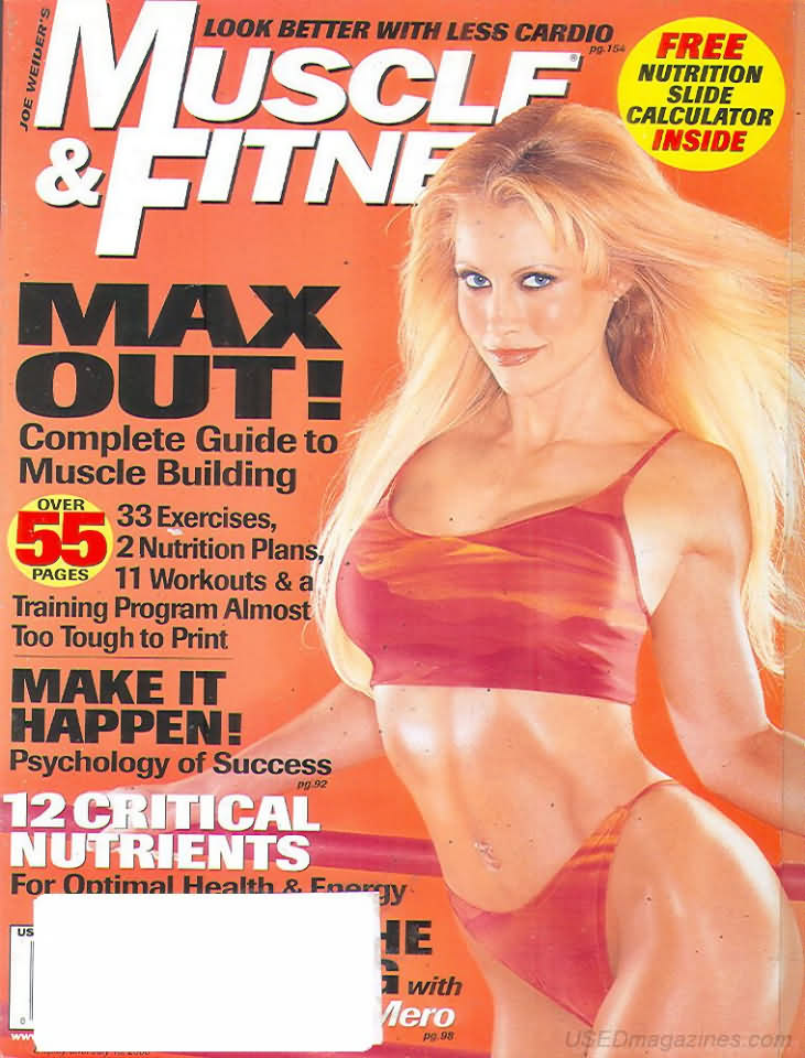 Muscle & Fitness August 2000 magazine back issue Muscle & Fitness magizine back copy Muscle & Fitness August 2000 bodybuilding magazine back issue founded by Canadian entrepreneur Joe Weider in 1935. Look Better With Less Cardio.