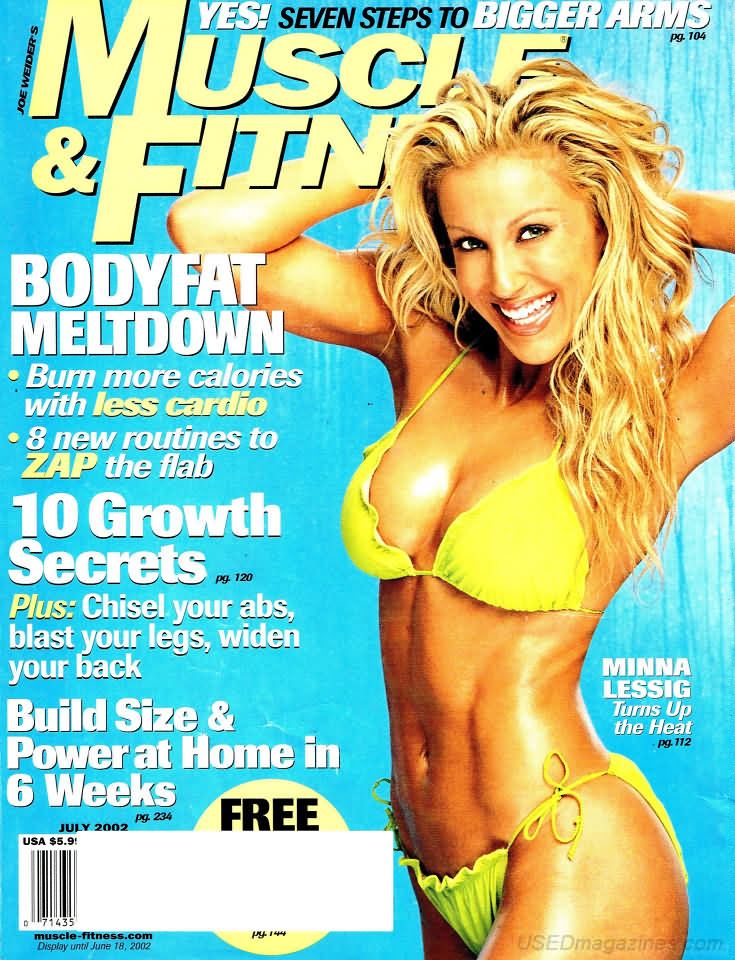 Muscle & Fitness July 2002 magazine back issue Muscle & Fitness magizine back copy Muscle & Fitness July 2002 bodybuilding magazine back issue founded by Canadian entrepreneur Joe Weider in 1935. BodyFat Meltdown.