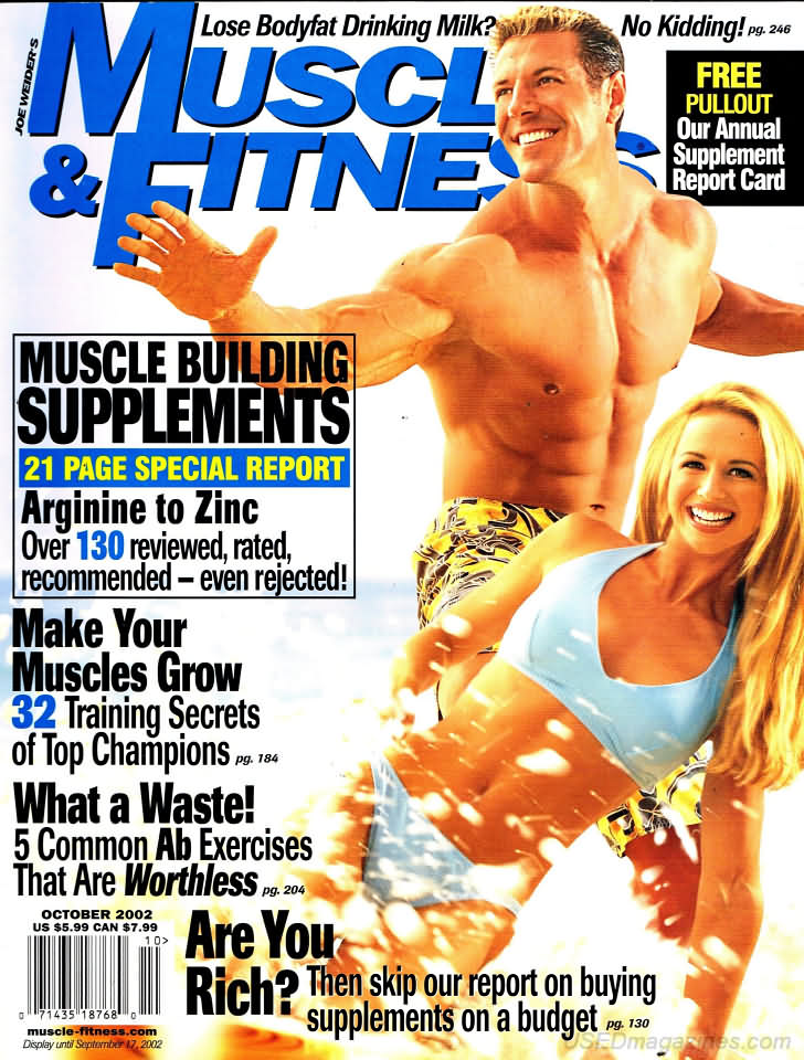 Muscle & Fitness October 2002 magazine back issue Muscle & Fitness magizine back copy Muscle & Fitness October 2002 bodybuilding magazine back issue founded by Canadian entrepreneur Joe Weider in 1935. Muscle Building Supplements 21 Page Special Report.