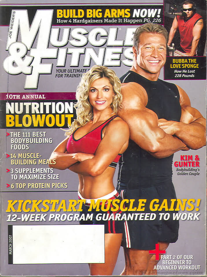Muscle & Fitness March 2007 magazine back issue Muscle & Fitness magizine back copy Muscle & Fitness March 2007 bodybuilding magazine back issue founded by Canadian entrepreneur Joe Weider in 1935. Build Big Arms Now! .
