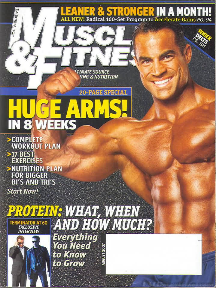 Muscle & Fitness August 2007 magazine back issue Muscle & Fitness magizine back copy Muscle & Fitness August 2007 bodybuilding magazine back issue founded by Canadian entrepreneur Joe Weider in 1935. Leaner & Stronger In A Month!.