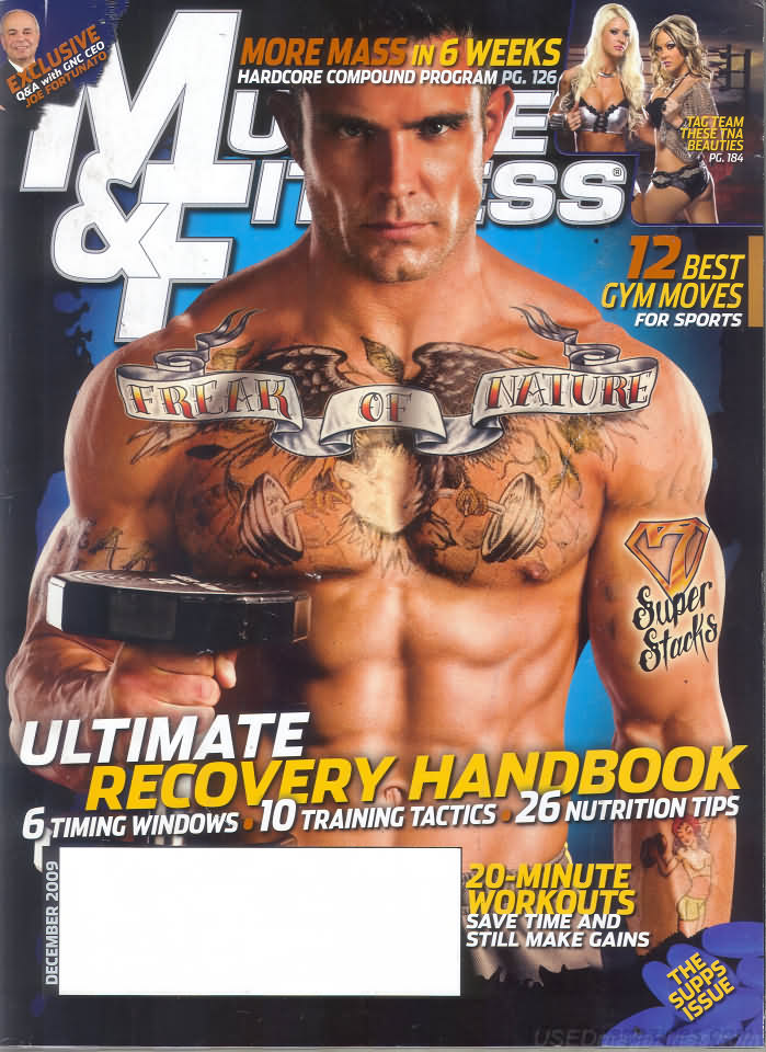Muscle & Fitness December 2009 magazine back issue Muscle & Fitness magizine back copy Muscle & Fitness December 2009 bodybuilding magazine back issue founded by Canadian entrepreneur Joe Weider in 1935. More Mass In 6 Weeks .