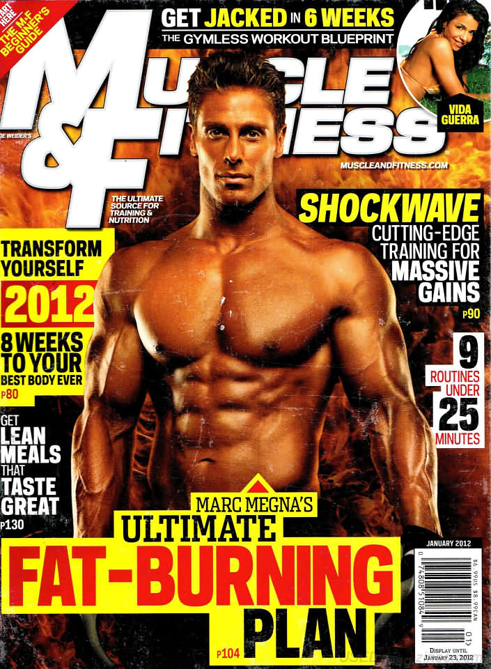 Muscle & Fitness January 2012 magazine back issue Muscle & Fitness magizine back copy Muscle & Fitness January 2012 bodybuilding magazine back issue founded by Canadian entrepreneur Joe Weider in 1935. Get Jacked In 6 Weeks.