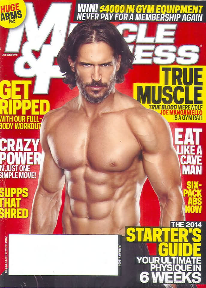 Muscle & Fitness January 2014 magazine back issue Muscle & Fitness magizine back copy Muscle & Fitness January 2014 bodybuilding magazine back issue founded by Canadian entrepreneur Joe Weider in 1935. Win! $4000 In Gym Equipment .