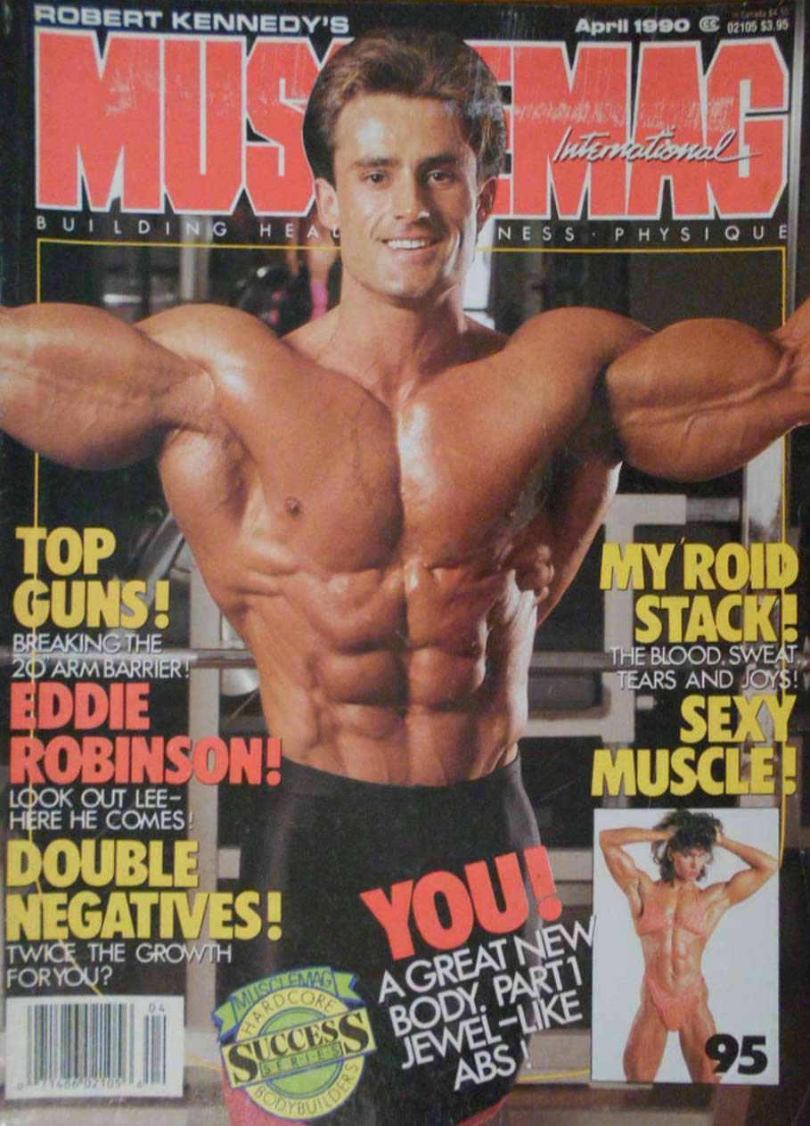 Muscle Mag April 1990 magazine back issue Muscle Mag magizine back copy Muscle Mag April 1990 Bodybuilding and Fitness Magazine Back Issue Published by Canadian Robert Kennedy and Founded in 1974. Top Guns! Breaking The 20 Arm Barrier!.
