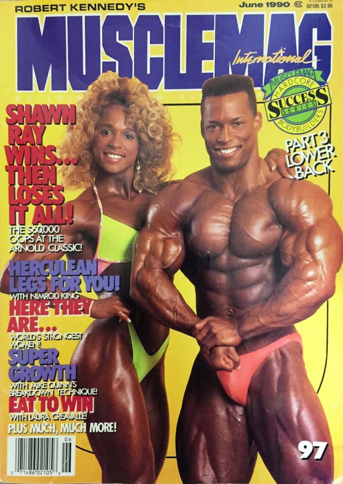 Muscle Mag June 1990 magazine back issue Muscle Mag magizine back copy Muscle Mag June 1990 Bodybuilding and Fitness Magazine Back Issue Published by Canadian Robert Kennedy and Founded in 1974. Shawn Ray Wins... Then Loses It All!.