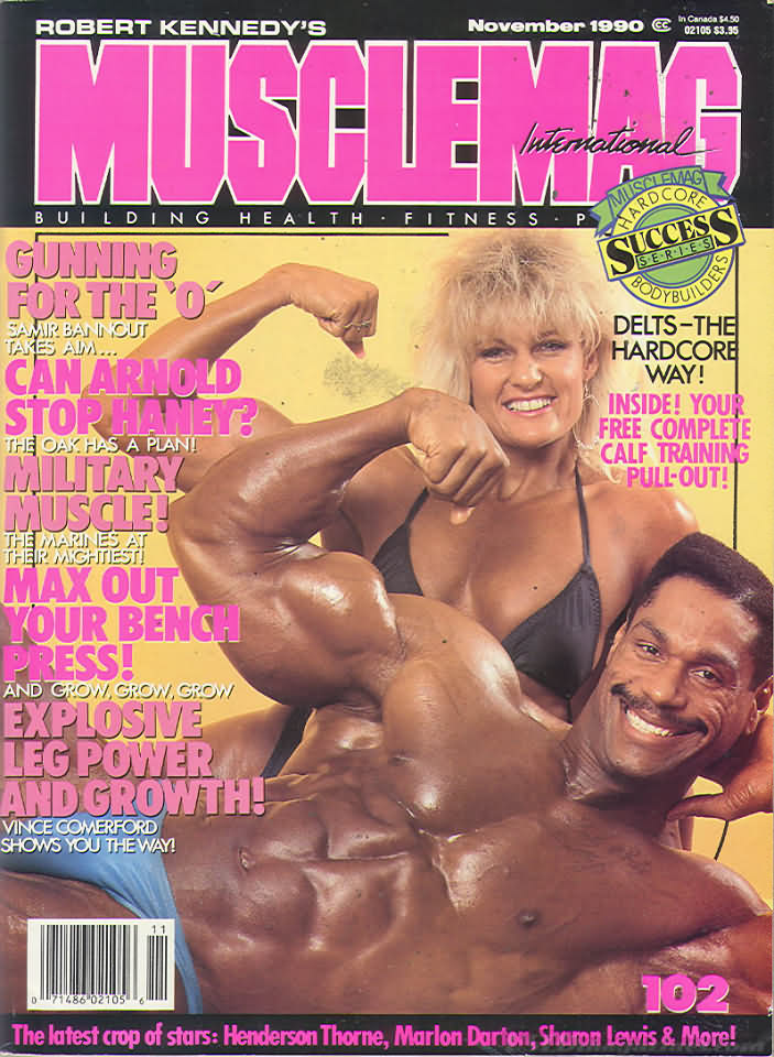 Muscle Mag November 1990 magazine back issue Muscle Mag magizine back copy Muscle Mag November 1990 Bodybuilding and Fitness Magazine Back Issue Published by Canadian Robert Kennedy and Founded in 1974. Gunning For The 'O' Samir Bannout Takes Aim....