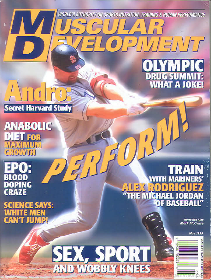Muscular Development May 1999 magazine back issue Muscular Development magizine back copy Muscular Development May 1999American fitness and bodybuilding magazine back issue first published in 1964 by Bob Hoffman. olympic Drug Summit: What A Joke!.