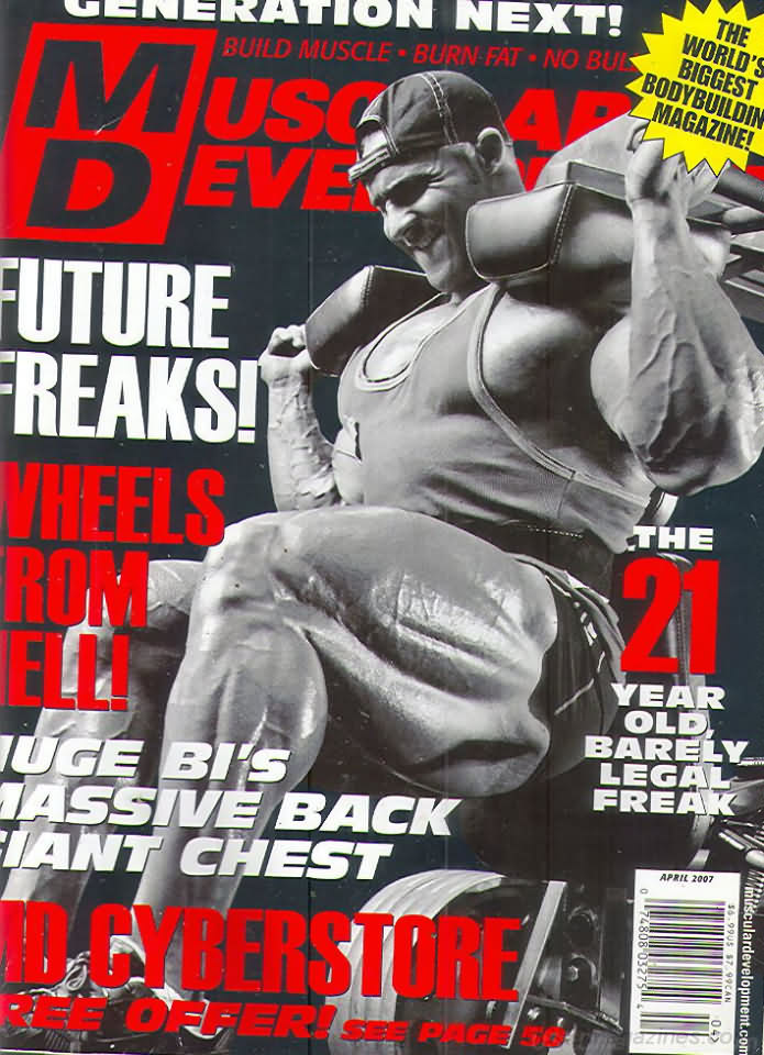 Muscular Development April 2007 magazine back issue Muscular Development magizine back copy Muscular Development April 2007American fitness and bodybuilding magazine back issue first published in 1964 by Bob Hoffman. Future Freaks!.