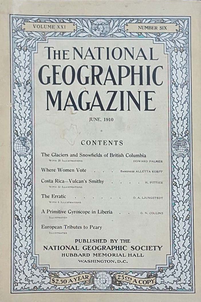 National Geographic June 1910 magazine back issue National Geographic magizine back copy National Geographic June 1910 Nat Geo Magazine Back Issue Published by the National Geographic Society. The Glaciers And Snowfields Of British Columbia.