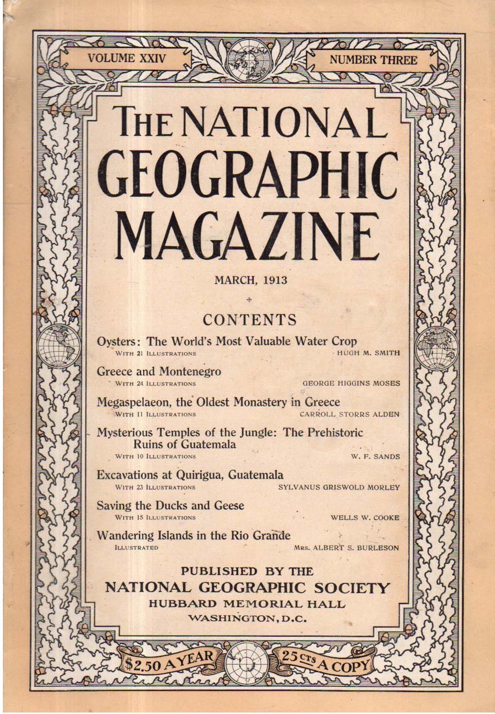 National Geographic March 1913 magazine back issue National Geographic magizine back copy National Geographic March 1913 Nat Geo Magazine Back Issue Published by the National Geographic Society. Oysters: The World's Most Valuable Water Crop.
