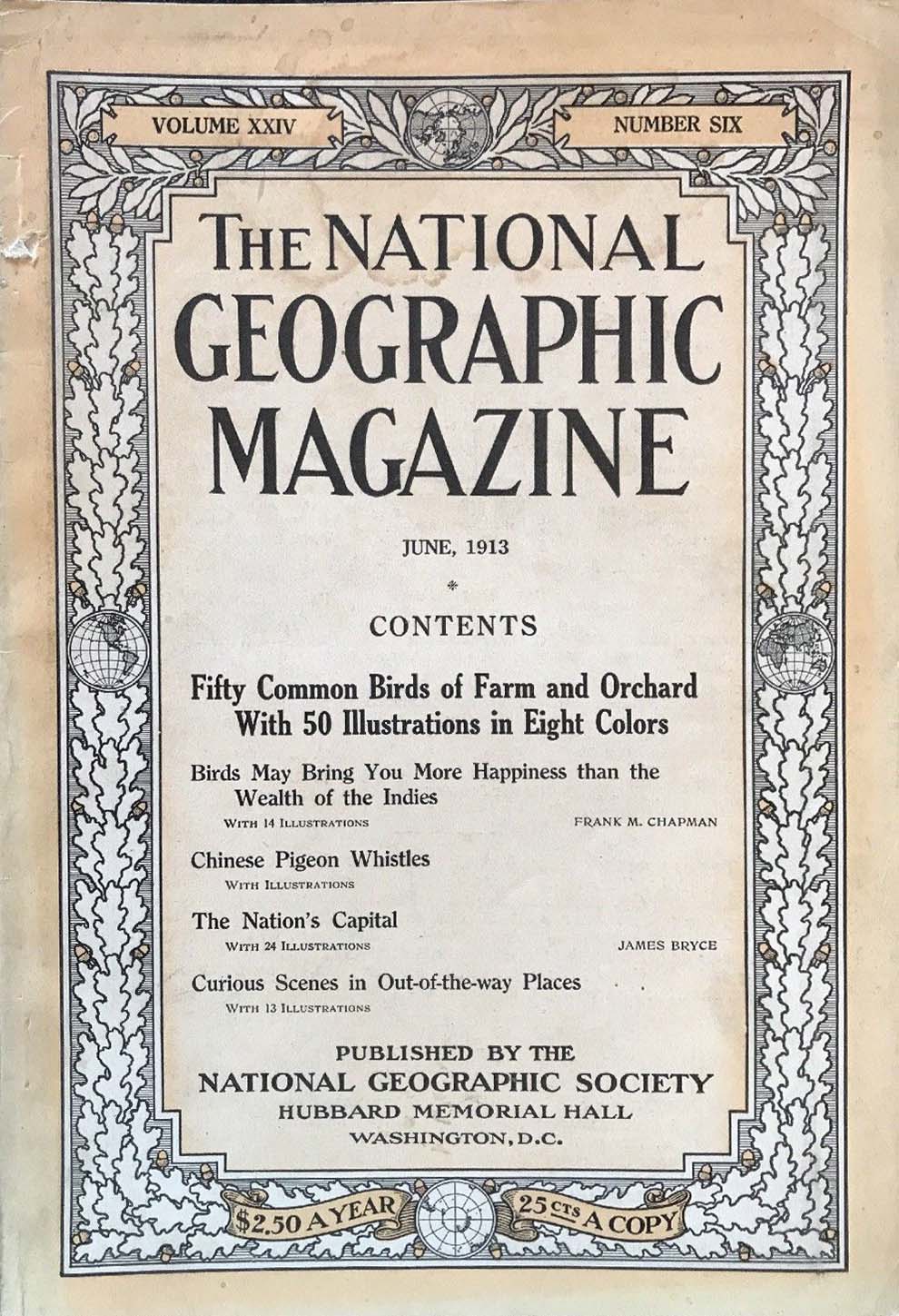 National Geographic June 1913 magazine back issue National Geographic magizine back copy National Geographic June 1913 Nat Geo Magazine Back Issue Published by the National Geographic Society. Fifty Common Birds Of Farm And Orchard With 50 Illustrations In Eight Colors.