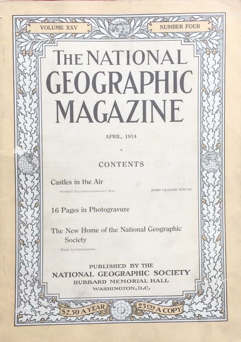 National Geographic April 1914 magazine back issue National Geographic magizine back copy National Geographic April 1914 Nat Geo Magazine Back Issue Published by the National Geographic Society. Castles In The Air.