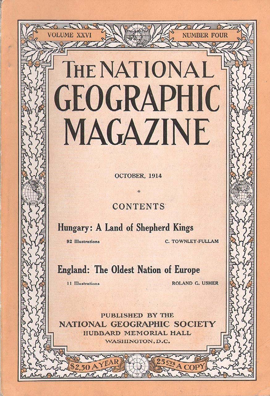 National Geographic October 1914 magazine back issue National Geographic magizine back copy National Geographic October 1914 Nat Geo Magazine Back Issue Published by the National Geographic Society. Hungary: A Land Of Shepherd Kings.