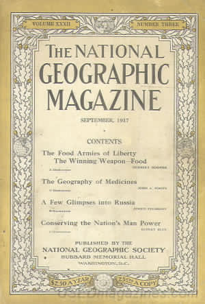 National Geographic September 1917 magazine back issue National Geographic magizine back copy National Geographic September 1917 Nat Geo Magazine Back Issue Published by the National Geographic Society. The Food Armies Of Liberty The Winning Weapon-Food.