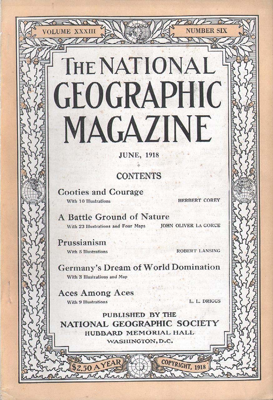 National Geographic June 1918 magazine back issue National Geographic magizine back copy National Geographic June 1918 Nat Geo Magazine Back Issue Published by the National Geographic Society. Cooties And Courage.