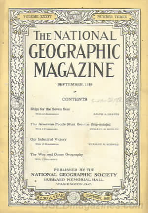 National Geographic September 1918 magazine back issue National Geographic magizine back copy National Geographic September 1918 Nat Geo Magazine Back Issue Published by the National Geographic Society. Ships For The Seven Seas.