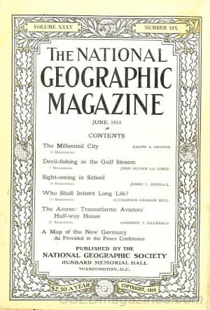 National Geographic June 1919 magazine back issue National Geographic magizine back copy National Geographic June 1919 Nat Geo Magazine Back Issue Published by the National Geographic Society. The Millennial City.