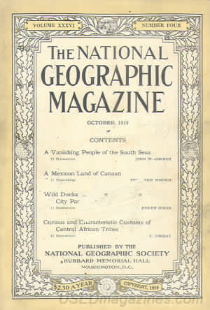 National Geographic October 1919 magazine back issue National Geographic magizine back copy National Geographic October 1919 Nat Geo Magazine Back Issue Published by the National Geographic Society. A Vanishing People Of The South Seas.