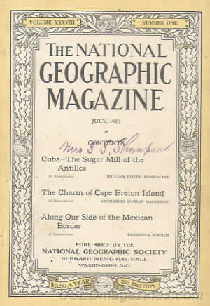 National Geographic July 1920 magazine back issue National Geographic magizine back copy National Geographic July 1920 Nat Geo Magazine Back Issue Published by the National Geographic Society. Cuba - The Sugar Mill Of The Antilles.