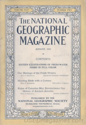 National Geographic August 1923 magazine back issue National Geographic magizine back copy National Geographic August 1923 Nat Geo Magazine Back Issue Published by the National Geographic Society. Sixteen Illustrations Of Fresh Water Fishes In Full Color.