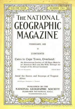 National Geographic February 1925 magazine back issue National Geographic magizine back copy National Geographic February 1925 Nat Geo Magazine Back Issue Published by the National Geographic Society. Cairo To Cape Town Overland.