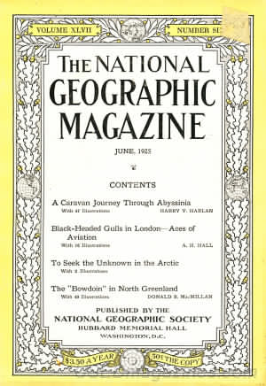 National Geographic June 1925 magazine back issue National Geographic magizine back copy National Geographic June 1925 Nat Geo Magazine Back Issue Published by the National Geographic Society. A Caravan Journey Through Abyssinia.