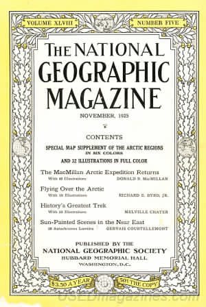 National Geographic November 1925 magazine back issue National Geographic magizine back copy National Geographic November 1925 Nat Geo Magazine Back Issue Published by the National Geographic Society. Special Map Supplement Of The ARtic Regions.