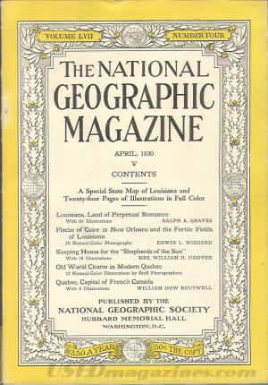 National Geographic April 1930 magazine back issue National Geographic magizine back copy National Geographic April 1930 Nat Geo Magazine Back Issue Published by the National Geographic Society. Special Seaze Map Of Louisiana And Twenty-Four Pages Of Illustration In Full Color.