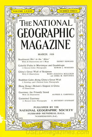National Geographic March 1938 magazine back issue National Geographic magizine back copy National Geographic March 1938 Nat Geo Magazine Back Issue Published by the National Geographic Society. Hong Kong - Britain's Outpost In China.