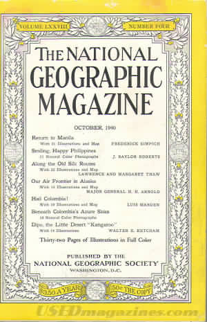 National Geographic October 1940 magazine back issue National Geographic magizine back copy National Geographic October 1940 Nat Geo Magazine Back Issue Published by the National Geographic Society. Our Air Frontier In Alaska.