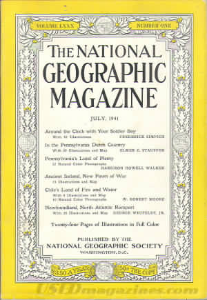 National Geographic July 1941 magazine back issue National Geographic magizine back copy National Geographic July 1941 Nat Geo Magazine Back Issue Published by the National Geographic Society. Around The Click With Your Soldier Boy.