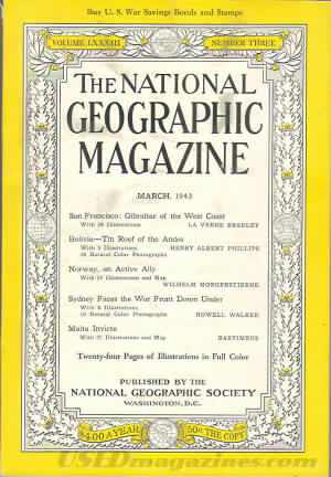 National Geographic March 1943 magazine back issue National Geographic magizine back copy National Geographic March 1943 Nat Geo Magazine Back Issue Published by the National Geographic Society. Twenty-Four Pages Of Illustration In Full Color.