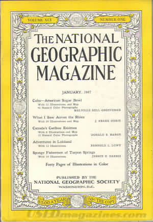 National Geographic January 1947 magazine back issue National Geographic magizine back copy National Geographic January 1947 Nat Geo Magazine Back Issue Published by the National Geographic Society. What I Saw Across The Rivers.
