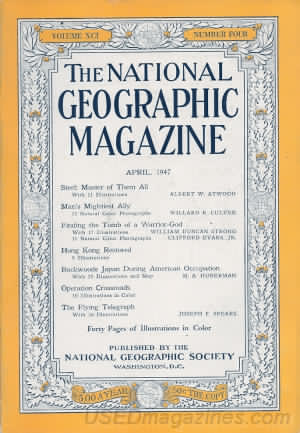 National Geographic April 1947 magazine back issue National Geographic magizine back copy National Geographic April 1947 Nat Geo Magazine Back Issue Published by the National Geographic Society. Hong Kong Rascend.