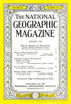National Geographic August 1956 magazine back issue National Geographic magizine back copy National Geographic August 1956 Nat Geo Magazine Back Issue Published by the National Geographic Society. All-Out Assault On Antarctica.