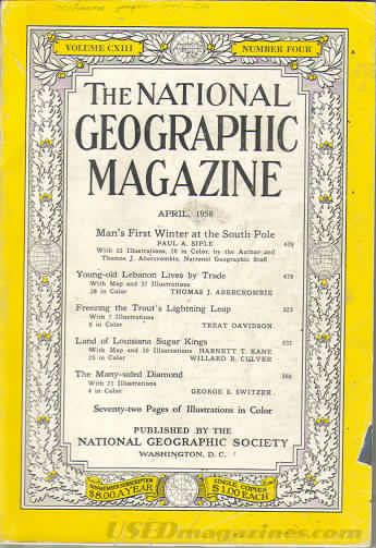 National Geographic April 1958 magazine back issue National Geographic magizine back copy National Geographic April 1958 Nat Geo Magazine Back Issue Published by the National Geographic Society. Man's First Winter At The South Pole.