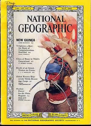 National Geographic May 1962 magazine back issue National Geographic magizine back copy National Geographic May 1962 Nat Geo Magazine Back Issue Published by the National Geographic Society. New Guinea.