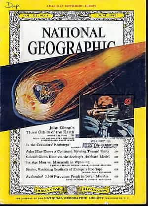 National Geographic June 1962 magazine back issue National Geographic magizine back copy National Geographic June 1962 Nat Geo Magazine Back Issue Published by the National Geographic Society. John Glenn's.