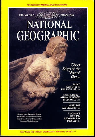 National Geographic March 1983 magazine back issue National Geographic magizine back copy National Geographic March 1983 Nat Geo Magazine Back Issue Published by the National Geographic Society. Ghost Ships Of The War Of 1812.