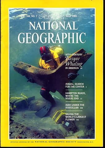 National Geographic July 1985 magazine back issue National Geographic magizine back copy National Geographic July 1985 Nat Geo Magazine Back Issue Published by the National Geographic Society. 16th Century Basque Whaling In America.
