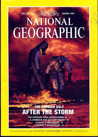 National Geographic August 1991 magazine back issue National Geographic magizine back copy National Geographic August 1991 Nat Geo Magazine Back Issue Published by the National Geographic Society. The Persian Gulf After The Storm.