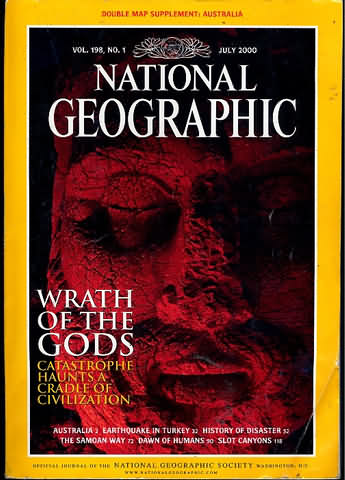 National Geographic July 2000 magazine back issue National Geographic magizine back copy National Geographic July 2000 Nat Geo Magazine Back Issue Published by the National Geographic Society. Wrath Of The Gods Catastrophe Haunts A Cradle Of Civilization.