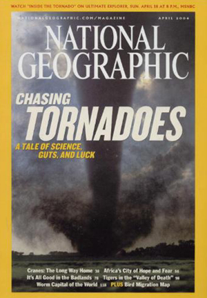 National Geographic April 2004 magazine back issue National Geographic magizine back copy National Geographic April 2004 Nat Geo Magazine Back Issue Published by the National Geographic Society. Chasing Tornadoes.