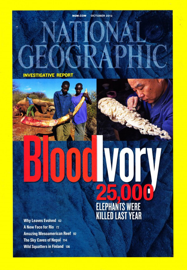 National Geographic October 2012 magazine back issue National Geographic magizine back copy National Geographic October 2012 Nat Geo Magazine Back Issue Published by the National Geographic Society. Elephants Were Killed Last Year.